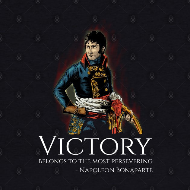 Napoleon Bonaparte Quote On Victory - Motivational History by Styr Designs